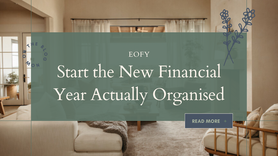 Start the New Financial Year Actually Organised